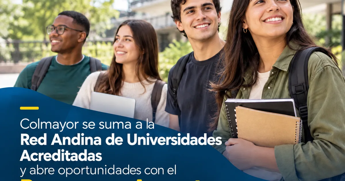 Colmayor se suma a la Red Andina de Universidades Acreditadas y abre oportunidades de formación con el Programa Amauta