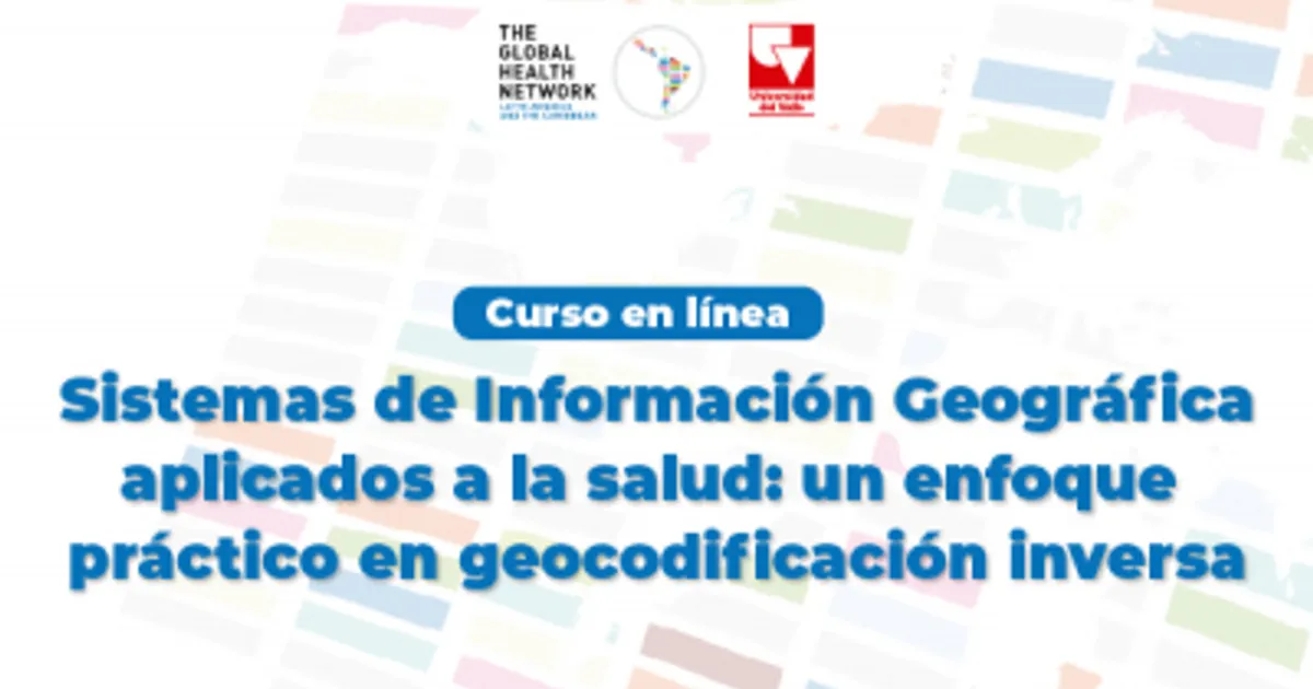 Curso virtual gratuito y certificado sobre Sistemas de Información Geográfica aplicados a la salud y…