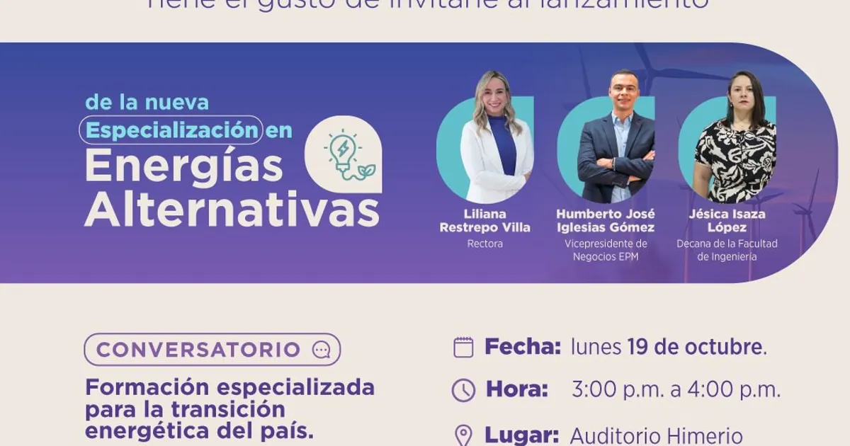 Lanzamos nuestra nueva Especialización en Energías Alternativas en alianza con EPM