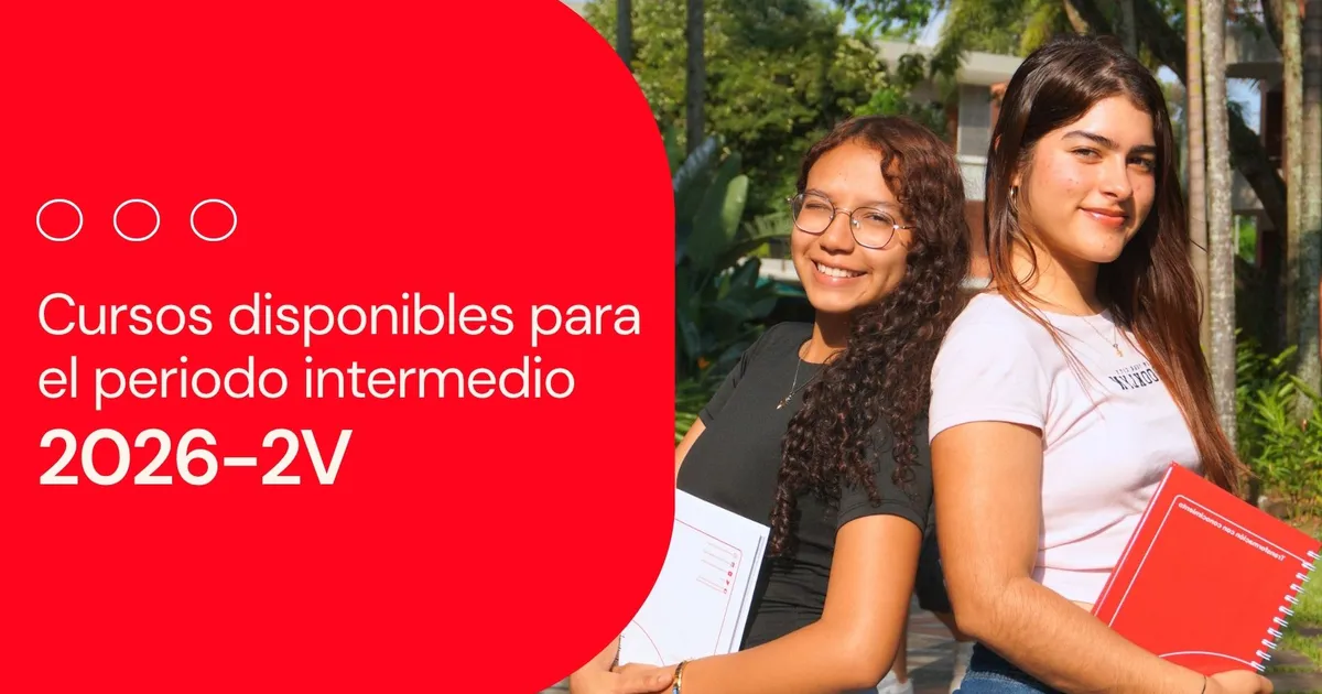 Cursos disponibles para el periodo intermedio 2026-2V